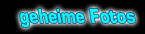geheime Fotos